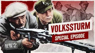 The Volkssturm  A Million Men to Save The Reich  WW2 Documentary Special [upl. by Dedrick]