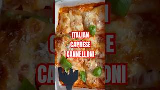 I Tried The Italian Caprese Cannelloni 🧀🍅🍝 shorts [upl. by Nesyrb]