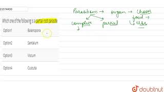 Which one of the following is a partial root parasite [upl. by Eiro]