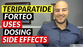 Teriparatide Forteo  Pharmacist Review  Uses Dosing Side Effects [upl. by Sand]