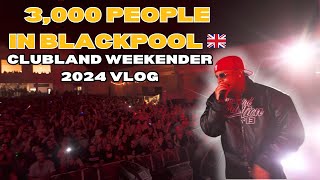 🤯 PERFORMING TO 3000 PEOPLE IN BLACKPOOL 🇬🇧  CLUBLAND WEEKENDER 2024  DJ IRONIK VLOG EP 5 [upl. by Ozan]