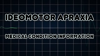 Ideomotor apraxia Medical Condition [upl. by Rivera]