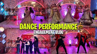 DANCE PERFORMANCE💃🏻  ENGAGEMENT VLOG PART 3  RAJATSWATIVLOGS [upl. by Wildermuth]