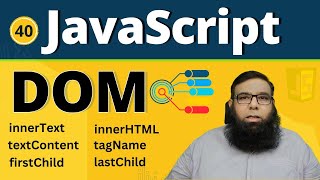 JavaScript DOM  innerText vs textContent vs innerHTML  DOM Manipulation Tutorial  Class 40 [upl. by Nosliw]