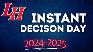 Instant Decision 2024 2025 [upl. by Oirom589]