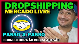 COMO FAZER DROPSHIPPING NO MERCADO LIVRE E GANHAR DINHEIRO NA INTERNET  AULA COMPLETA [upl. by Robb]