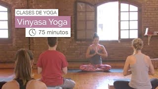 Clase de yoga Vinyasa Yoga 75 minutos [upl. by Dumm34]