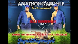 AMATHONG AMAHLE  BALELE OBUNGAVUKWAYOtrack 7 [upl. by Enamart]