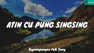 Atin Cu Pung Singsing  Kapampangan Folk Song  MAPEH 7 [upl. by Ludewig247]