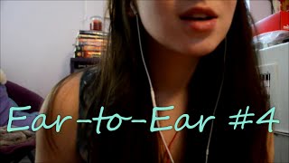 Eartoear whisper part 4 Binaural ASMR  ﾟ∀・－・ [upl. by Bannerman]