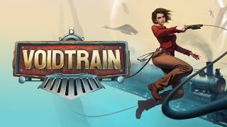 Lets Play VoidTrain  S7 [upl. by Downey2]