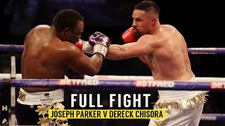 FULL FIGHT  Joseph Parker Vs Dereck Chisora 2021 [upl. by Cassandry]