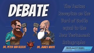 DEBATE Textus Receptus is equal to NT Autographs Dr James White vs Dr Peter Van Kleeck [upl. by Eissac594]