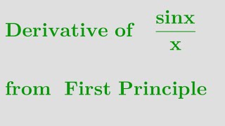 derivative of sinxx from first principle [upl. by Eremehc]