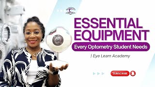 Essential Equipment Every Optometry Student Needs  Eye Learn Academy [upl. by Burrell106]