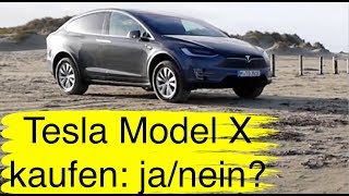 14 Solltest du ein Tesla Model X kaufen [upl. by Luapnaes]