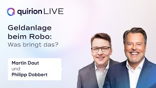 Geldanlage beim RoboAdvisor Was bringt das  quirion LIVE [upl. by Ailel]