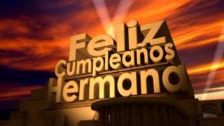 Feliz Cumpleaños Hermana [upl. by Okeim]