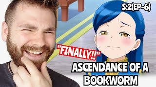 SHE FINALLY DID IT  ASCENDANCE OF A BOOKWORM  EPISODE 6  SEASON 2  New Anime Fan  REACTION [upl. by Tenneb]