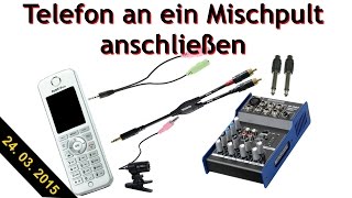 Wie funktionierts Telefon am Mischpult anschließen Tutorial German [upl. by Edas992]