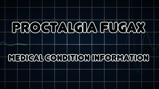 Proctalgia fugax Medical Condition [upl. by Nosraep]