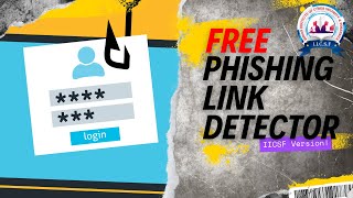 Free Online Phishing Link Detector – Tool by IICSF  Test amp Analyze Safely [upl. by Kitti]