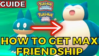 How to get MAX Friendship Guide in Pokemon Brilliant Diamond Shining Pearl [upl. by Atiner]