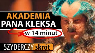 AKADEMIA PANA KLEKSA 2024 w 14 minut  Szyderczy Skrót [upl. by Ynnod843]