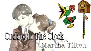 Martha Tilton  Cuckoo In The Clock 1939 [upl. by Eibocaj272]