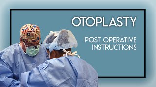 Otoplasty Post Operative Instructions [upl. by Derraj]