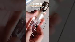 SHAWILL PRIMER tiktok tiktokshop tiktokvideo tiktokvidoes fy foryou [upl. by Ondrea]