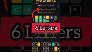 Binance Blockchain Week 6 Letters words of the dayBinance words of the day today wordofthedaywodl [upl. by Nottnerb]