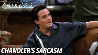 Chandlers Sarcasm  Friends [upl. by Karlise]