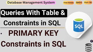 56 PRIMARY KEY in SQL  SQL PRIMARY KEY Constraint  PRIMARY KEY and FOREIGN KEY in SQL  SQL [upl. by Yelrahc]