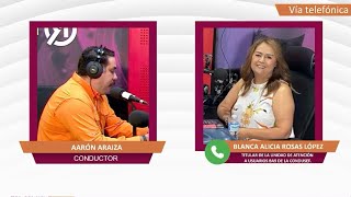 Entrevista a Blanca Alicia Rosas titular de la unidad de atención de la CONDUSEF [upl. by Carmella]