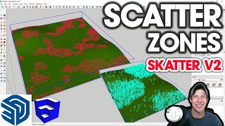 How to Use SCATTER ZONES in Skatter for SketchUp Version 2 [upl. by Anitsirc888]