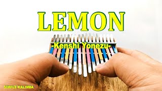 Lemon by Kenshi Yonezu •Kalimba with Easy Tab• [upl. by Jr813]