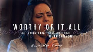 Worthy Of It All feat Anna Dow  Eric Gilmour  FULL HD  Burning Ones  Raw Encounter [upl. by Alimac466]