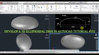 HOW TO DEVELOP A ELLIPSOIDAL DISH 3D BY USING AUTO CAD TUTORIAL 150 [upl. by Goldina]