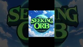 Seeking Orb  Opening Teaser Anime [upl. by Eahsat]