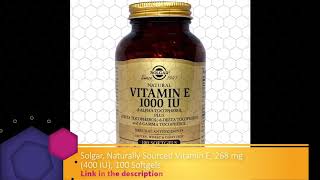 Solgar Naturally Sourced Vitamin E 268 mg 400 IU 100 Softgels [upl. by Gasperoni]