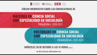 Stream informativo sobre las convocatorias de Maestría y Doctorado en el CES [upl. by Eiznek343]