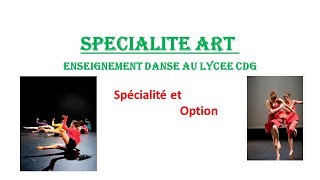 Spécialité Art Danse et option Danse [upl. by Flieger]