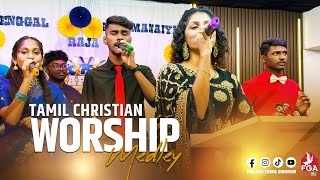 TAMIL CHRISTIAN WORSHIP MEDLEY  FGA USJ TAMIL CHURCH  LIVE WORSHIP [upl. by Eila684]