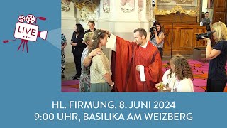 Hl Firmung 2024 Samstag 900 Uhr [upl. by Hunger876]