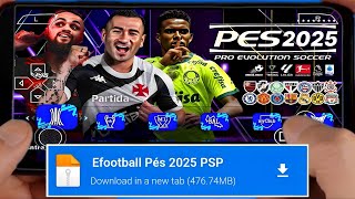 NOVO PÉS 2024 PSP 100 ATUALIZADO eFOOTBALL LITE P ANDROID BRASILEIRÃO A BCD  CÂMERA DE PS4✅ [upl. by Imoan523]