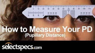 How to Measure Your PD Pupillary Distance Updated With Selectspecscom [upl. by Silloc973]