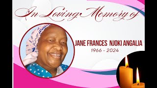 CELEBRATING THE LIFE OF JANE FRANCES NJOKI ANGALIA ON 6112024 [upl. by Jo-Anne]