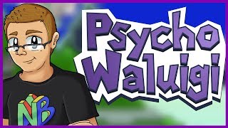 Psycho Waluigi  Nathaniel Bandy [upl. by Nnylsia270]