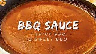 Bbq sauce  2 ways  spicy bbq sauce  sweet bbq sauce [upl. by Eeuqram133]